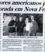 Travis Haynes, from the USA, was one of them. "Jornal A Voz da Serra"